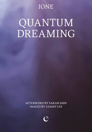 Quantum Dreaming by IONE