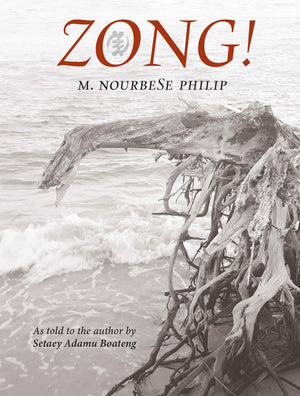 Zong! by M. NourbeSe Philip