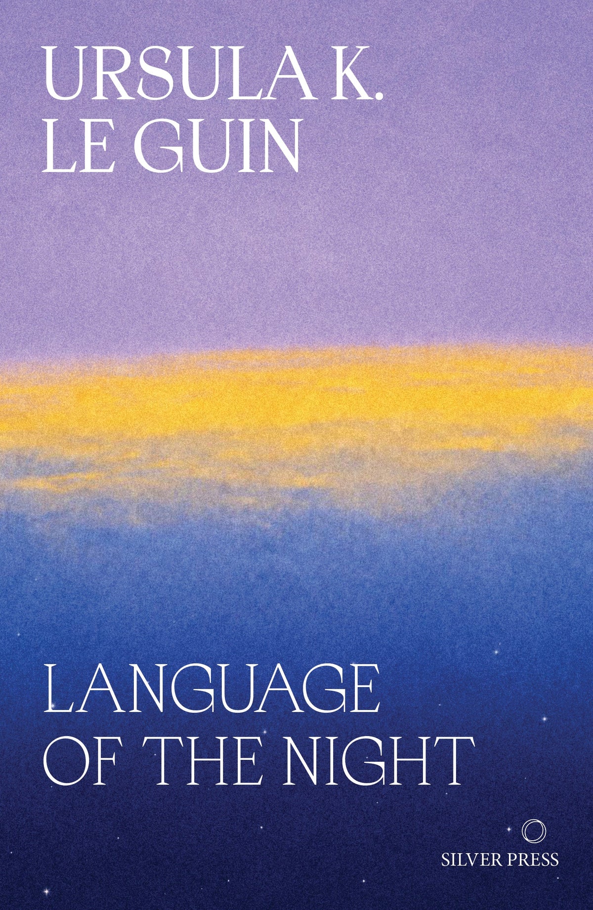 Language of the Night by Ursula K. Le Guin