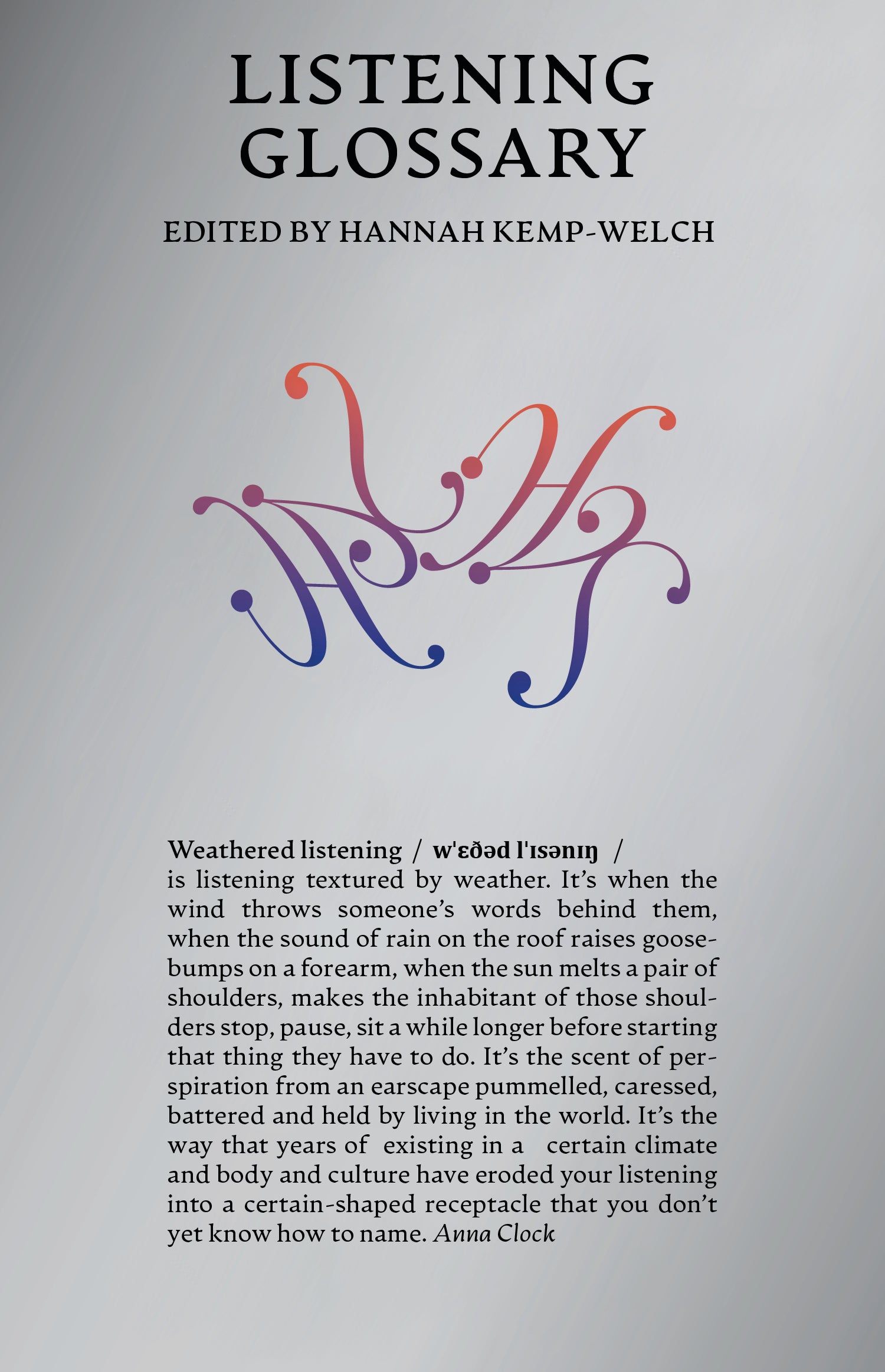 Listening Glossary edited by Hannah Kemp-Welch – Silver Press